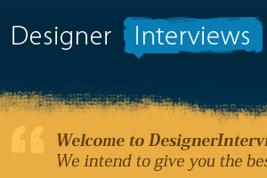 Designer Interviews