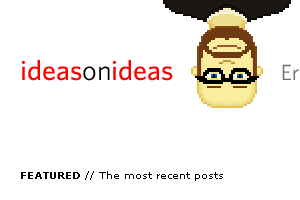 Ideas On Ideas