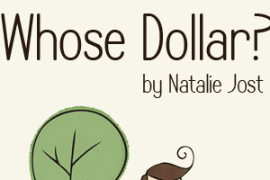 Whose Dollar? by Natalie Jost