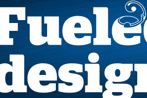 Fueled By Design