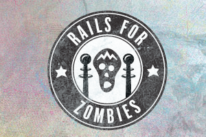 Rails For Zombies
