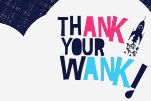 Thank Your Wank