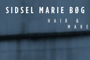Sidsel Marie Bøg — Hair & Makeup