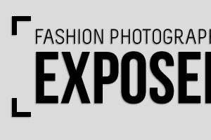 Fashion Photography Exposed