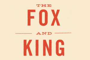 The Fox and King